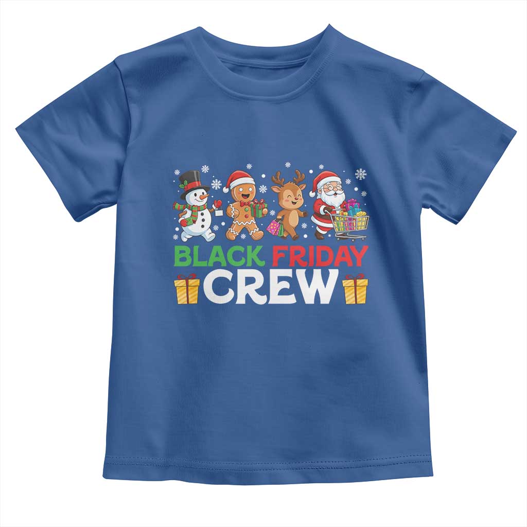 Black Friday Crew Christmas Toddler T Shirt Funny Holiday Shopping Squad TS02 Royal Blue Print Your Wear