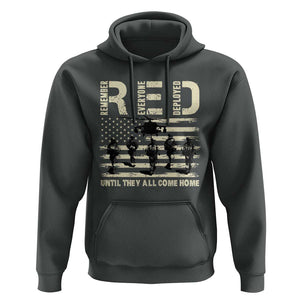 Red Friday Hoodie R.E.D Until They All Come Home Support American Troops US Flag TS02 Dark Heather Print Your Wear