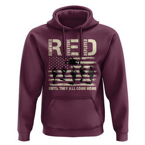Red Friday Hoodie R.E.D Until They All Come Home Support American Troops US Flag TS02 Maroon Print Your Wear