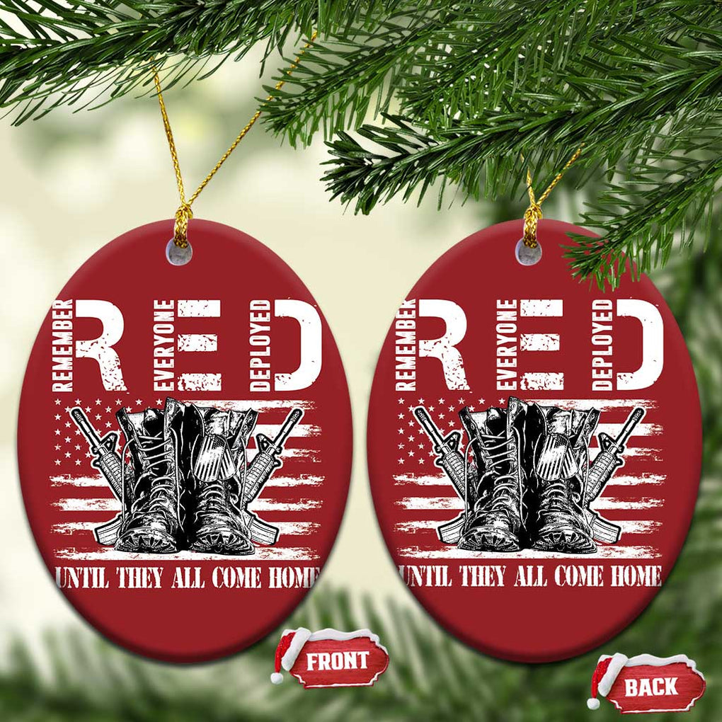 Red Friday Christmas Ornament R.E.D Until They All Come Home Support Troops Military Combat Boots TS02 Oval Red Print Your Wear