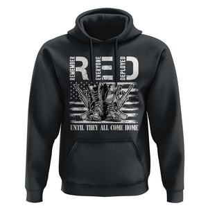 Red Friday Hoodie R.E.D Until They All Come Home Support Troops Military Combat Boots TS02 Black Print Your Wear
