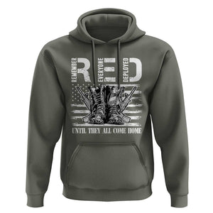 Red Friday Hoodie R.E.D Until They All Come Home Support Troops Military Combat Boots TS02 Military Green Print Your Wear