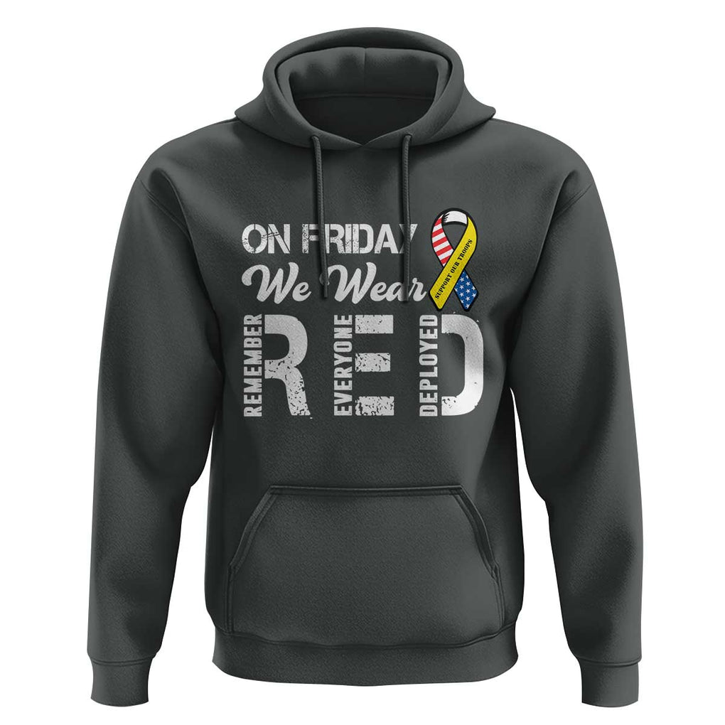 Red Friday Hoodie R.E.D On Friday We Wear Red Support American Troops TS02 Dark Heather Print Your Wear