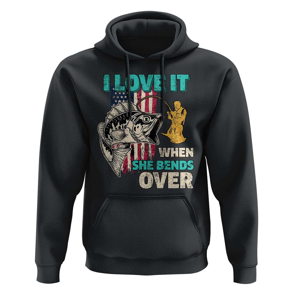 Funny Fishing Hoodie I Love It When She Bends Over Fisherman Fishing Rod TS02 Black Print Your Wear