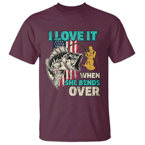 Funny Fishing T Shirt I Love It When She Bends Over Fisherman Fishing Rod TS02 Maroon Print Your Wear