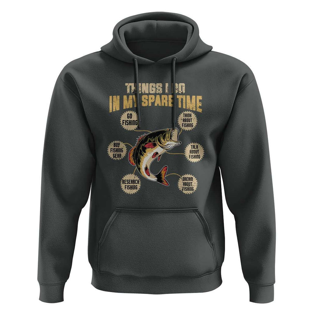 Funny Bass Fishing Hoodie Things I Do In My Spare Time Bass Fish TS02 Dark Heather Print Your Wear