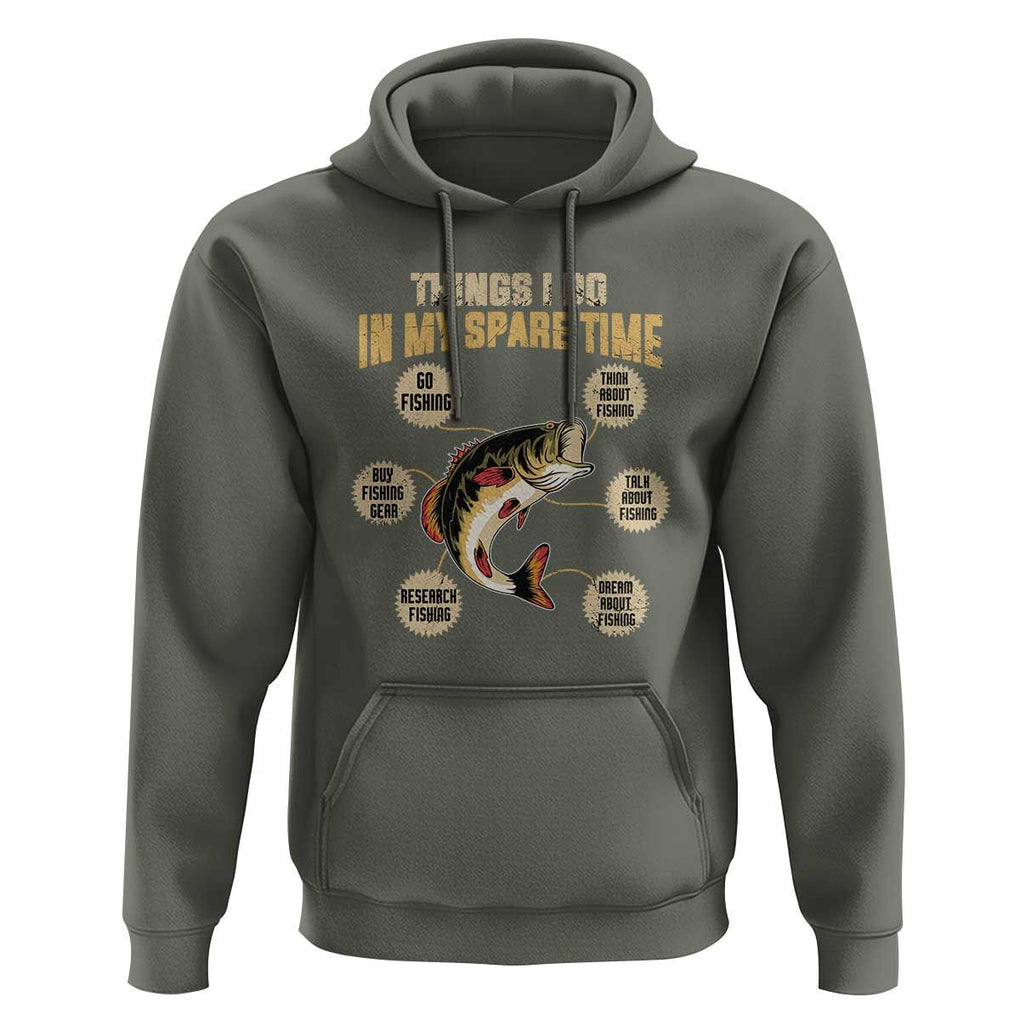 Funny Bass Fishing Hoodie Things I Do In My Spare Time Bass Fish TS02 Military Green Print Your Wear