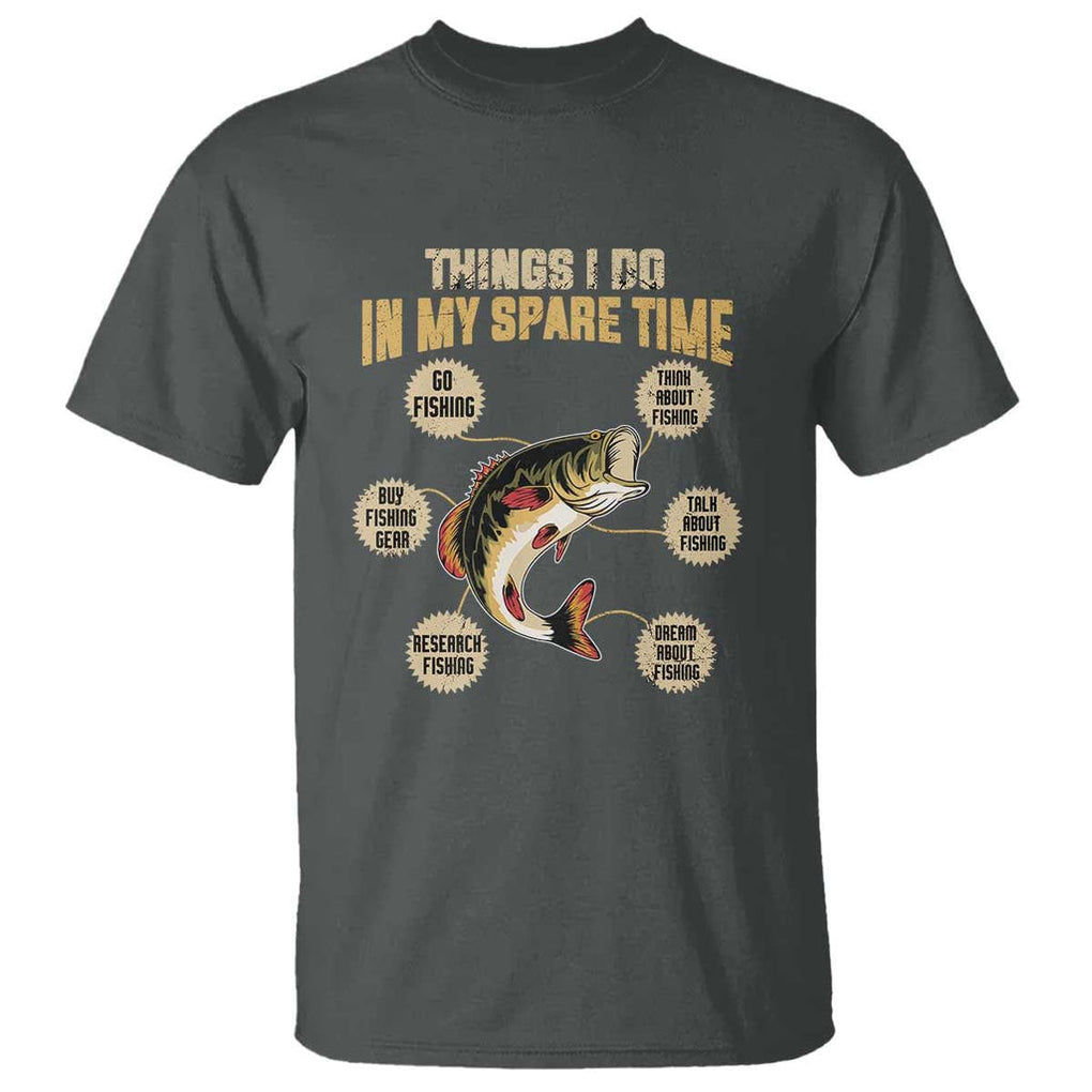 Funny Bass Fishing T Shirt Things I Do In My Spare Time Bass Fish TS02 Dark Heather Print Your Wear