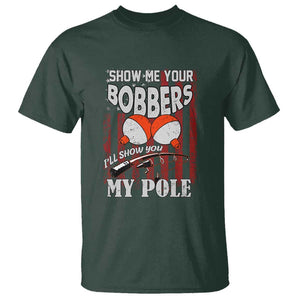 Funny Fishing T Shirt Show Me Your Bobbers I'll Show You My Pole Retro US Flag TS02 Dark Forest Green Print Your Wear