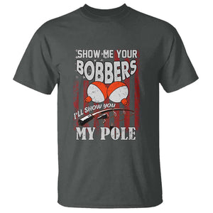 Funny Fishing T Shirt Show Me Your Bobbers I'll Show You My Pole Retro US Flag TS02 Dark Heather Print Your Wear
