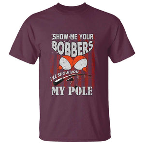 Funny Fishing T Shirt Show Me Your Bobbers I'll Show You My Pole Retro US Flag TS02 Maroon Print Your Wear