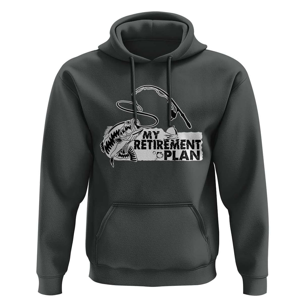Funny Retirement Plan Fishing Hoodie Fisherman TS02 Dark Heather Print Your Wear