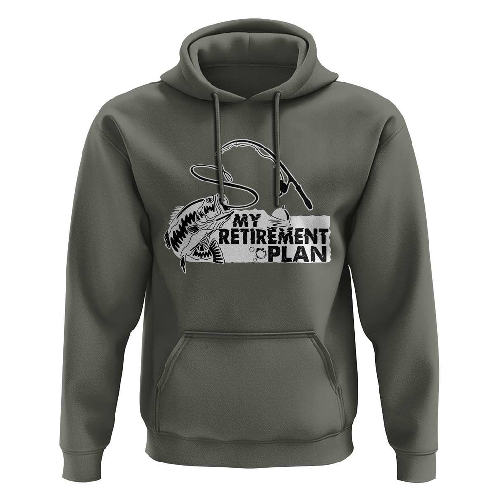 Funny Retirement Plan Fishing Hoodie Fisherman TS02 Military Green Print Your Wear