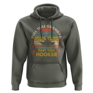 Funny Fishing Grandpa Hoodie Full Time Grandpa Part Time Hooker Retro Sunset TS02 Military Green Print Your Wear