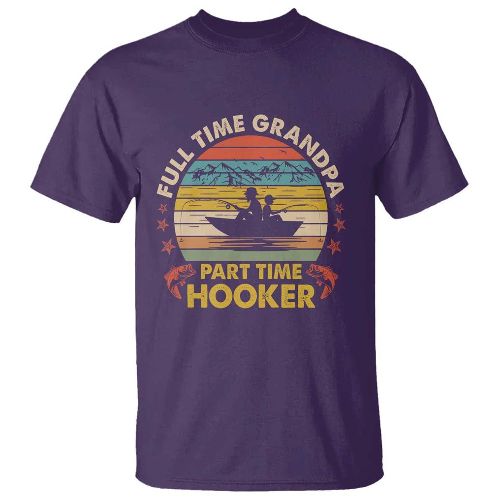 Funny Fishing Grandpa T Shirt Full Time Grandpa Part Time Hooker Retro Sunset TS02 Purple Print Your Wear
