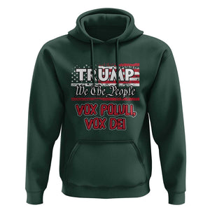 Trump 2024 Hoodie Vox Poluli Vox Dei President 45 47 Election American Flag TS02 Dark Forest Green Print Your Wear