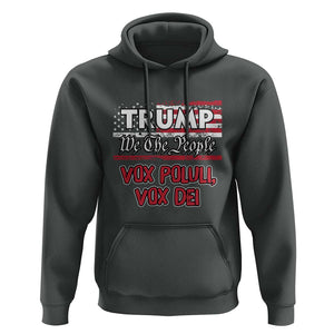 Trump 2024 Hoodie Vox Poluli Vox Dei President 45 47 Election American Flag TS02 Dark Heather Print Your Wear