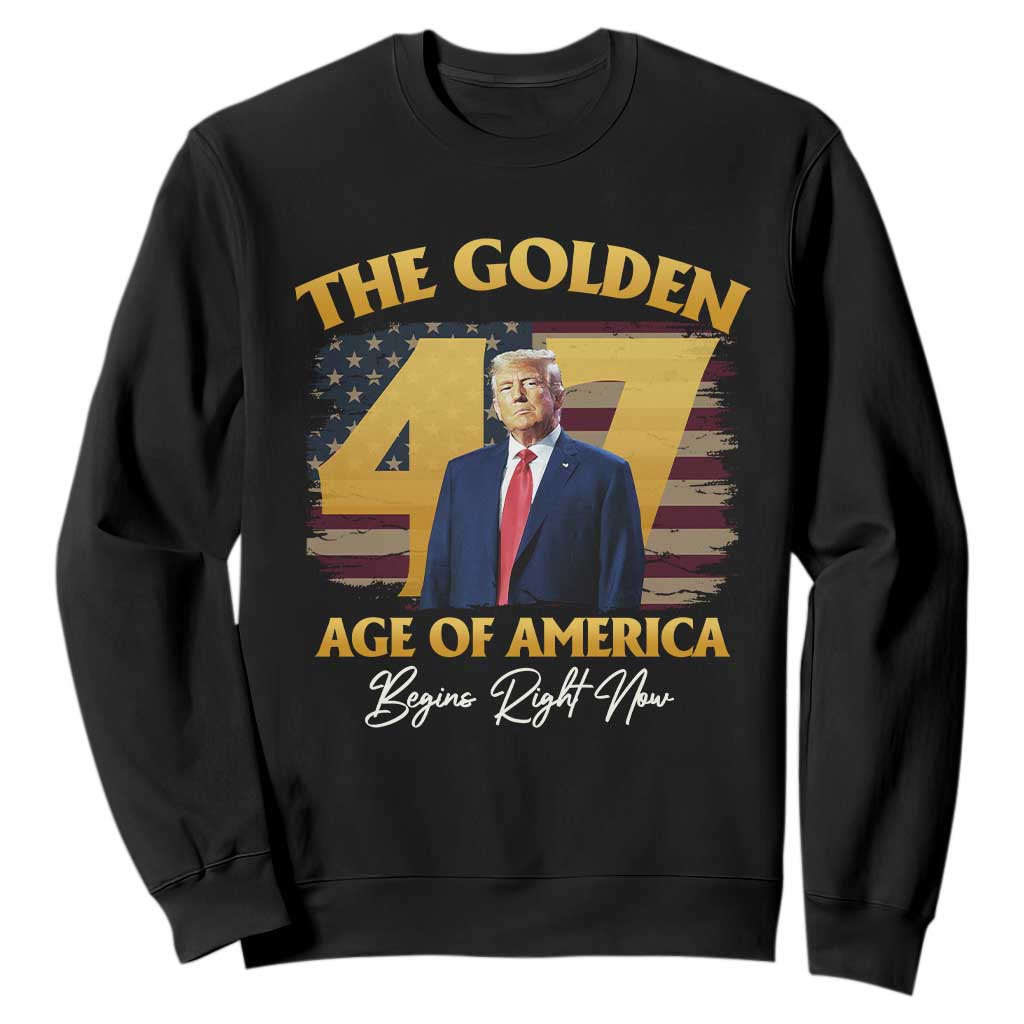 Trump 2025 Sweatshirt The Golden Age Of America Begins Right Now USA Flag TS02 Black Print Your Wear