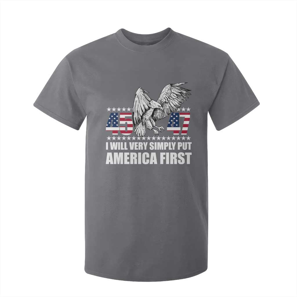 Trump 2025 T Shirt For Kid I Will Very Simply Put America First 47Th President TS02 Charcoal Print Your Wear
