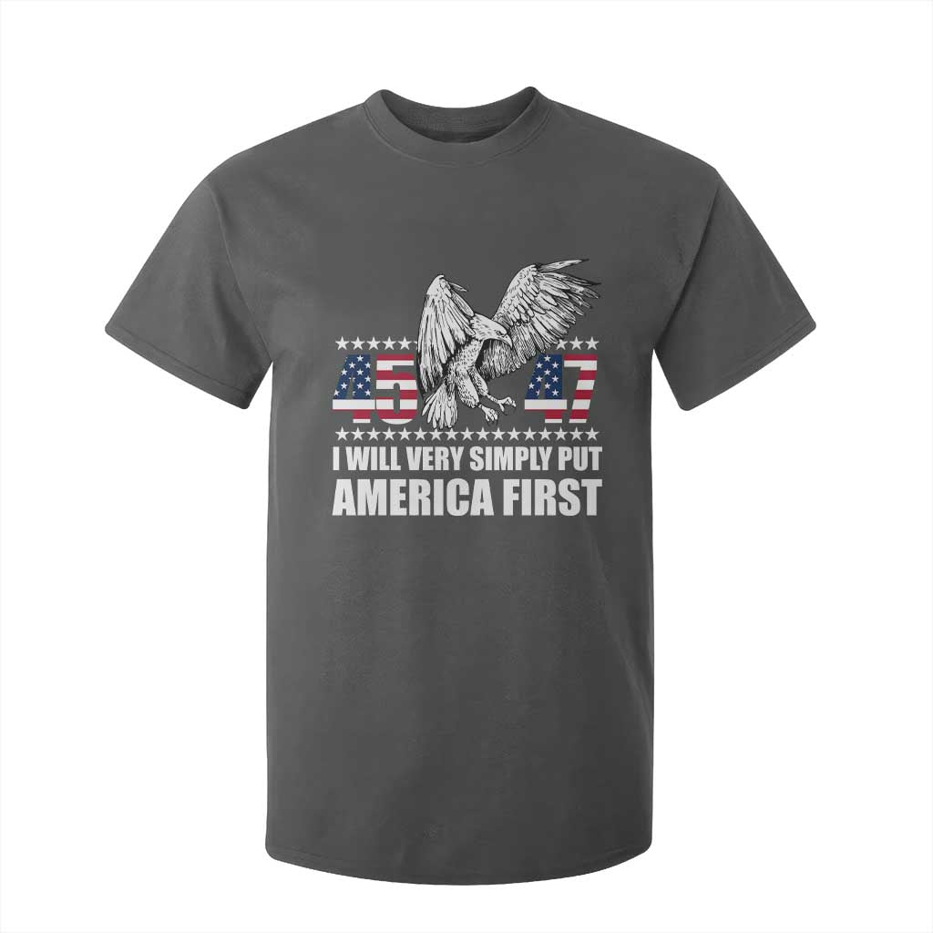 Trump 2025 T Shirt For Kid I Will Very Simply Put America First 47Th President TS02 Dark Heather Print Your Wear