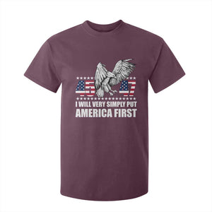 Trump 2025 T Shirt For Kid I Will Very Simply Put America First 47Th President TS02 Maroon Print Your Wear