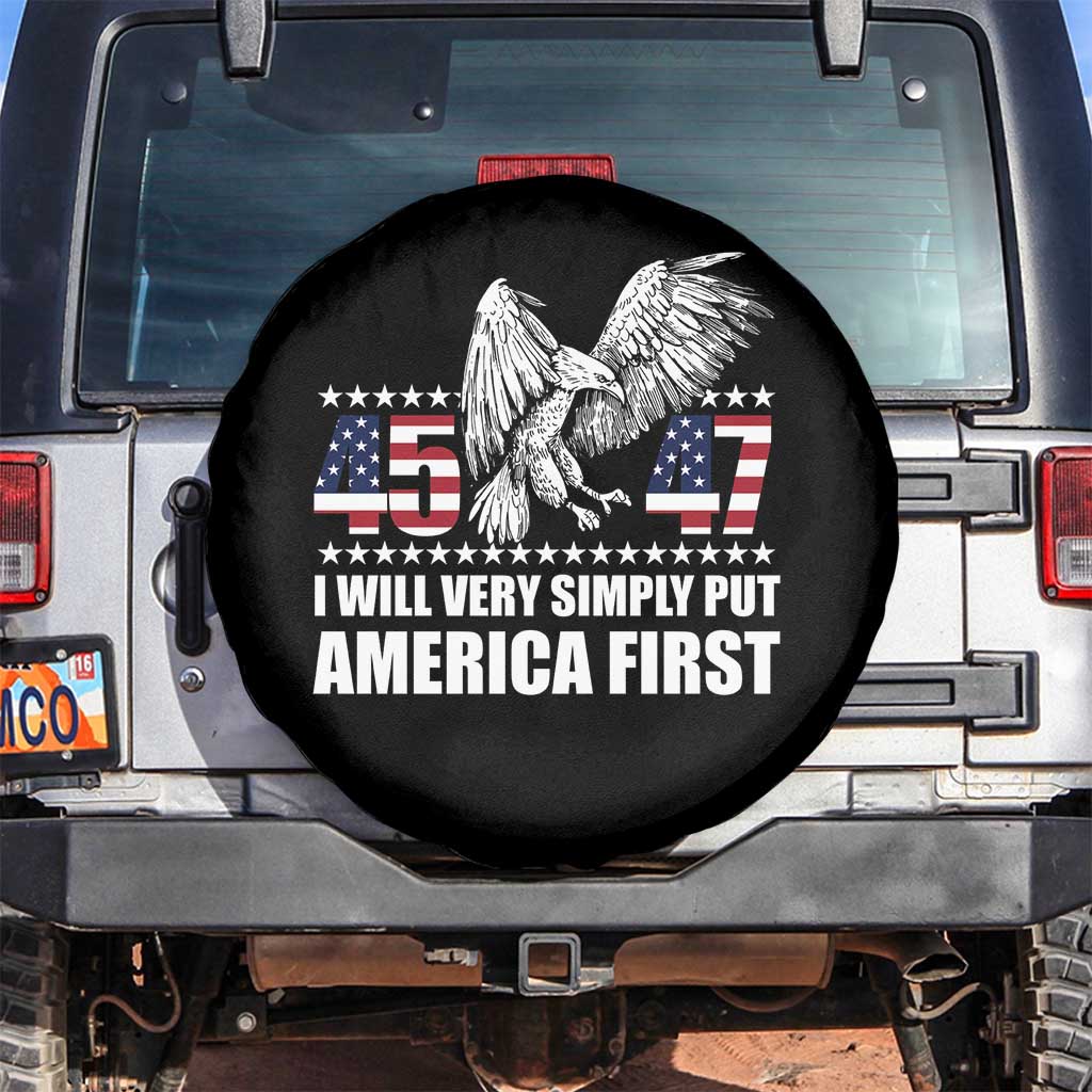 Trump 2025 Spare Tire Cover I Will Very Simply Put America First 47Th President TS02 No hole Black Print Your Wear