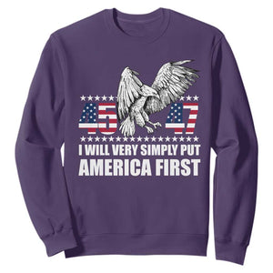 Trump 2025 Sweatshirt I Will Very Simply Put America First 47Th President TS02 Purple Print Your Wear