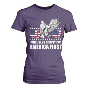 Trump 2025 T Shirt For Women I Will Very Simply Put America First 47Th President TS02 Purple Print Your Wear