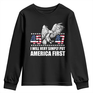 Trump 2025 Youth Sweatshirt I Will Very Simply Put America First 47Th President TS02 Black Print Your Wear