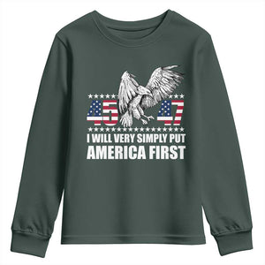 Trump 2025 Youth Sweatshirt I Will Very Simply Put America First 47Th President TS02 Dark Forest Green Print Your Wear