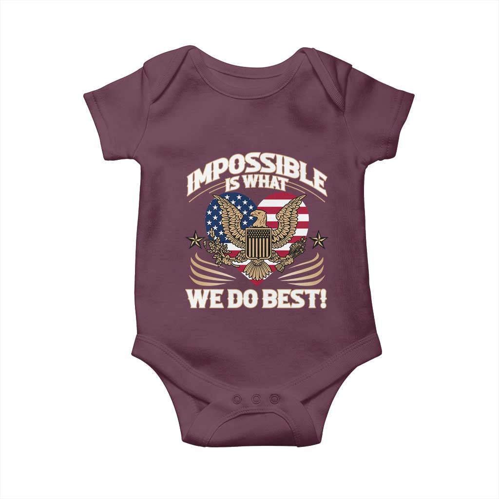 Trump 2025 Baby Onesie Impossible Is What We Do Best Eagle 47th President Inauguration TS02 Maroon Print Your Wear