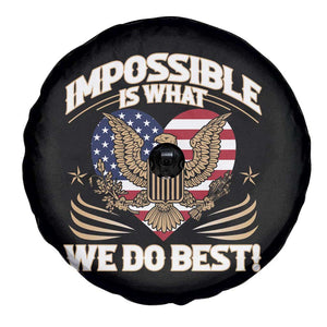 Trump 2025 Spare Tire Cover Impossible Is What We Do Best Eagle 47th President Inauguration TS02 Print Your Wear