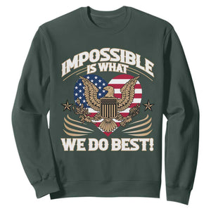 Trump 2025 Sweatshirt Impossible Is What We Do Best Eagle 47th President Inauguration TS02 Dark Forest Green Print Your Wear