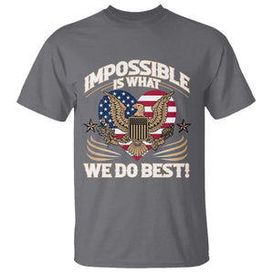 Trump 2025 T Shirt Impossible Is What We Do Best Eagle 47th President Inauguration TS02 Charcoal Print Your Wear