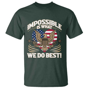 Trump 2025 T Shirt Impossible Is What We Do Best Eagle 47th President Inauguration TS02 Dark Forest Green Print Your Wear