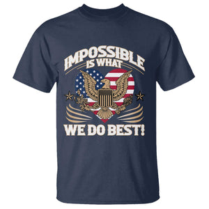 Trump 2025 T Shirt Impossible Is What We Do Best Eagle 47th President Inauguration TS02 Navy Print Your Wear