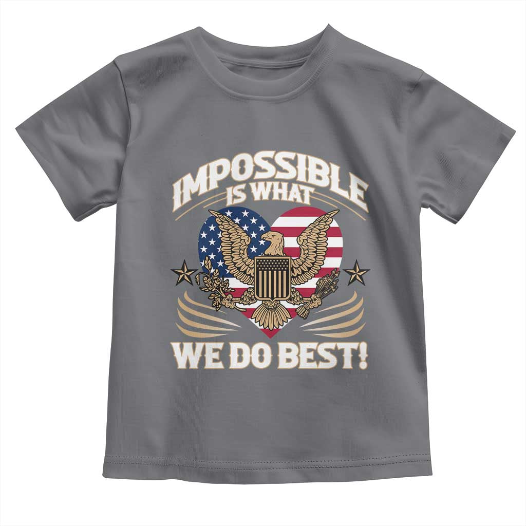 Trump 2025 Toddler T Shirt Impossible Is What We Do Best Eagle 47th President Inauguration TS02 Charcoal Print Your Wear