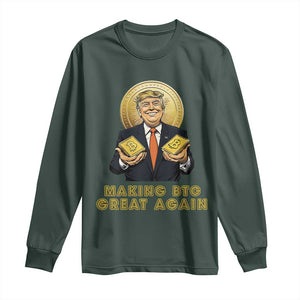 Trump Bitcoin Long Sleeve Shirt Make BTC Great Again Meme Coin Crypto TS02 Dark Forest Green Print Your Wear
