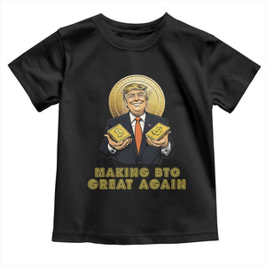 Trump Bitcoin Toddler T Shirt Make BTC Great Again Meme Coin Crypto TS02 Black Print Your Wear