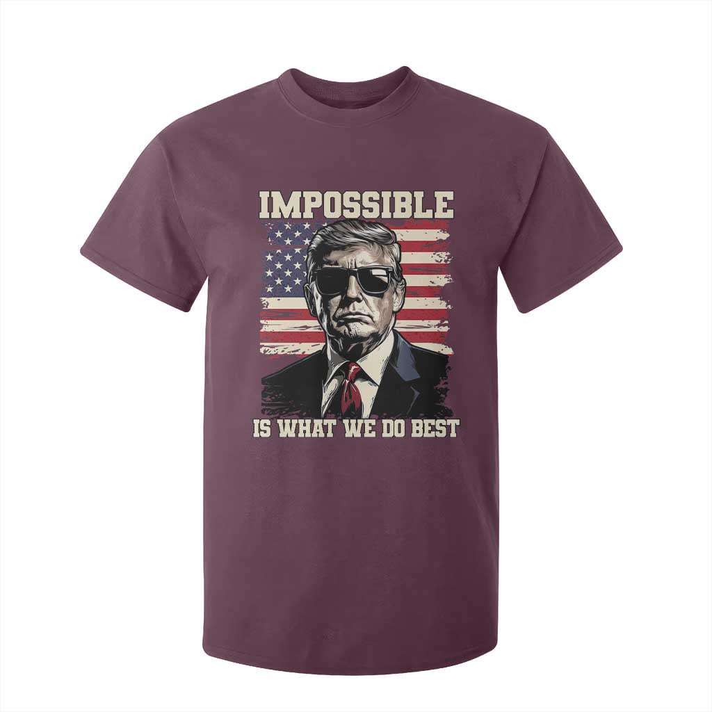 Trump 2025 T Shirt For Kid Impossible Is What We Do Best Inauguration TS02 Maroon Print Your Wear
