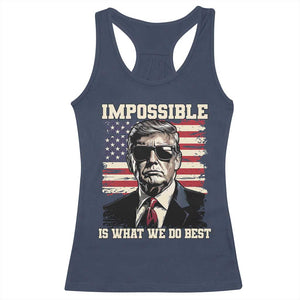 Trump 2025 Racerback Tank Top Impossible Is What We Do Best Inauguration TS02 Navy Print Your Wear