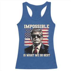 Trump 2025 Racerback Tank Top Impossible Is What We Do Best Inauguration TS02 Royal Blue Print Your Wear