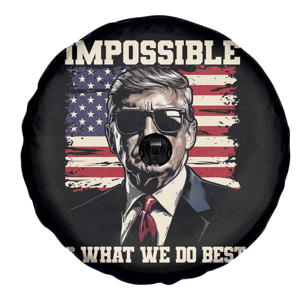 Trump 2025 Spare Tire Cover Impossible Is What We Do Best Inauguration TS02 Print Your Wear