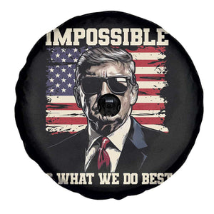 Trump 2025 Spare Tire Cover Impossible Is What We Do Best Inauguration TS02 Print Your Wear