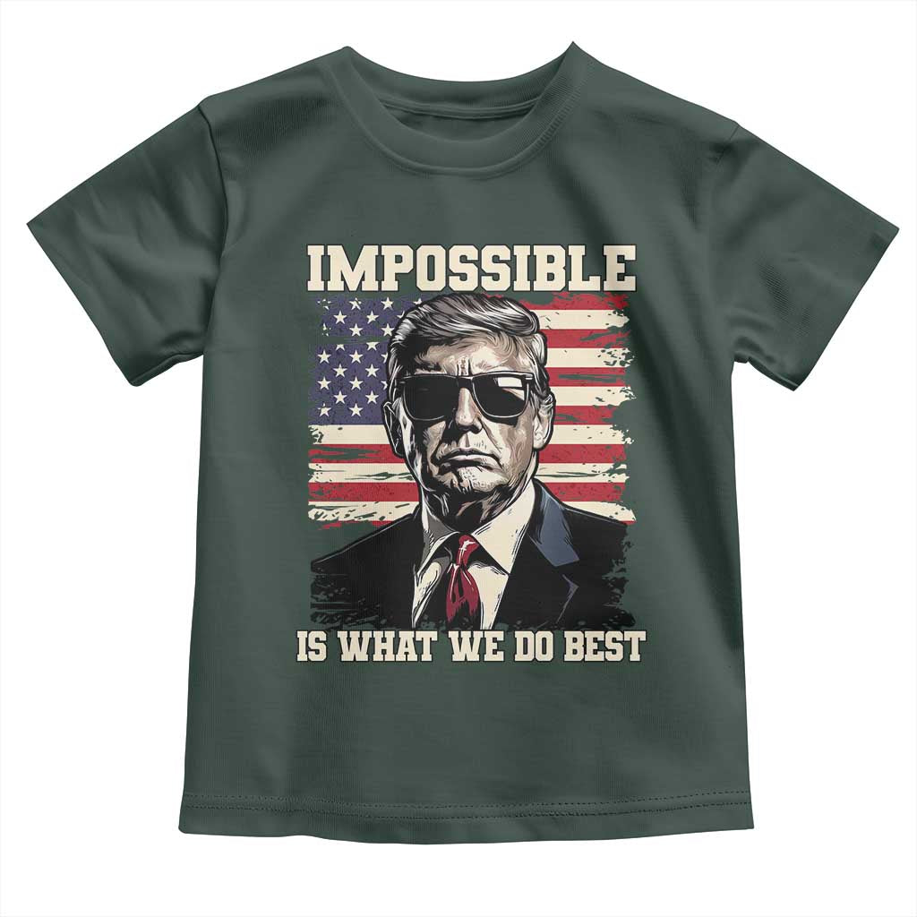 Trump 2025 Toddler T Shirt Impossible Is What We Do Best Inauguration TS02 Dark Forest Green Print Your Wear