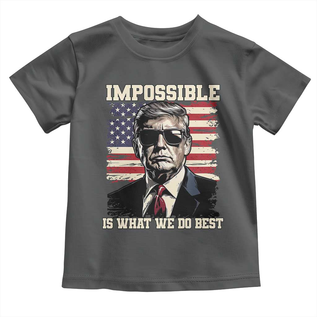 Trump 2025 Toddler T Shirt Impossible Is What We Do Best Inauguration TS02 Dark Heather Print Your Wear