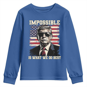 Trump 2025 Youth Sweatshirt Impossible Is What We Do Best Inauguration TS02 Royal Blue Print Your Wear