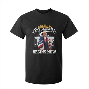Trump 2025 T Shirt For Kid The Golden Age Of America Begins Right Now 47th President TS02 Black Print Your Wear