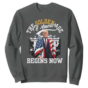 Trump 2025 Sweatshirt The Golden Age Of America Begins Right Now 47th President TS02 Dark Heather Print Your Wear