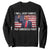 Trump 2025 Sweatshirt The Golden Age Of America Begins Right Now American Flag TS02 Black Print Your Wear